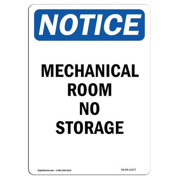 Safety Sign, OSHA Notice, 5" Height, Mechanical Room No Storage Sign, Portrait, 10PK